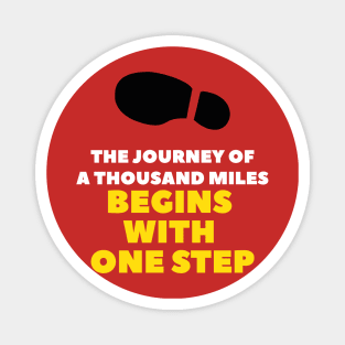 The journey of a thousand miles begins with one step T Shirt, Footprints Tee Shirts Magnet